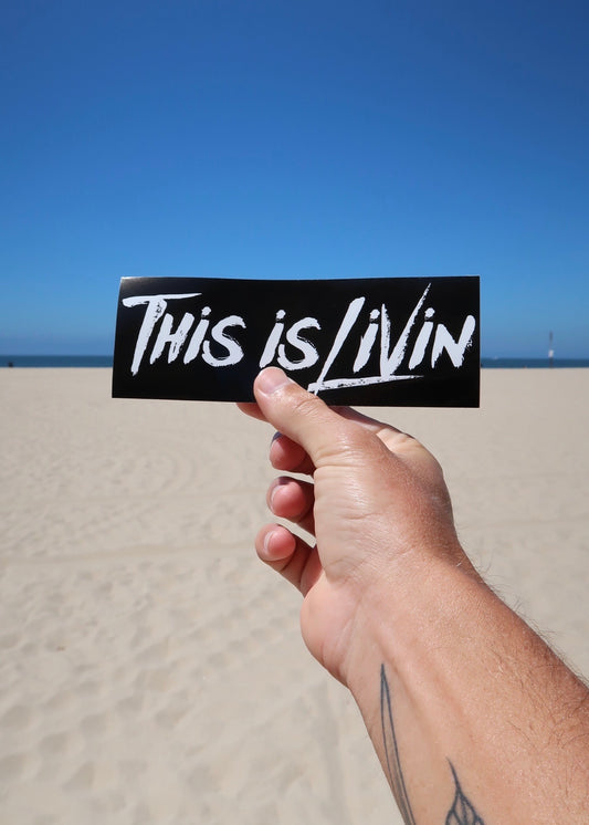 This is Livin’ Sticker